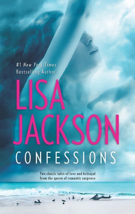 Title details for Confessions: He's the Rich Boy\He's My Soldier Boy by Lisa Jackson - Wait list